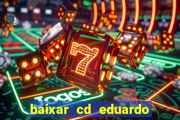 baixar cd eduardo costa 2023